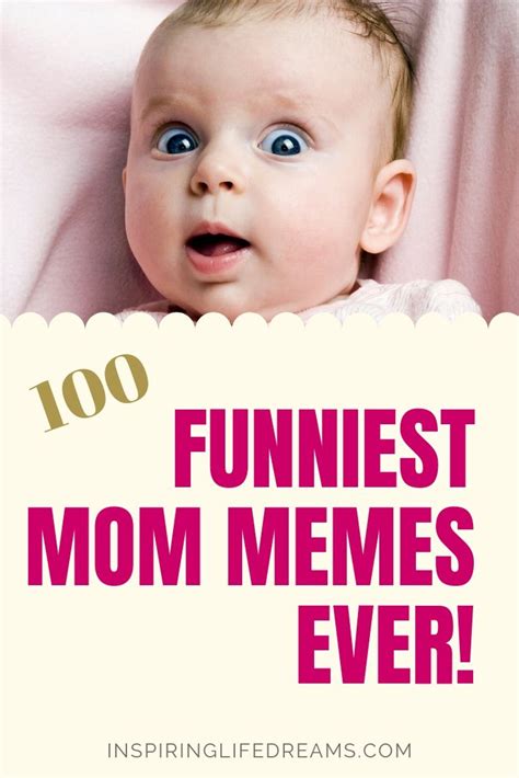 Top 100 Funniest And Best Mom Memes Best Parenting Memes Mom Memes