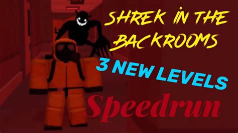 Shrek In The Backrooms 3 New Levels Speedrun Roblox Youtube