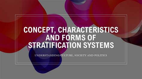 Concept Characteristics And Forms Of Stratification System Using