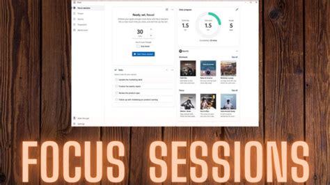 How To Use Windows Focus Sessions New Windows 11 Feature Youtube
