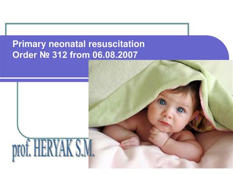 Ppt Primary Neonatal Resuscitation Order № 312 From 06082007