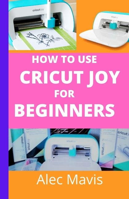 How To Use Cricut Joy For Beginners A Step By Step Beginners Guide To