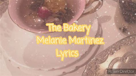 🍞the Bakery Melanie Martinez Lyrics Youtube