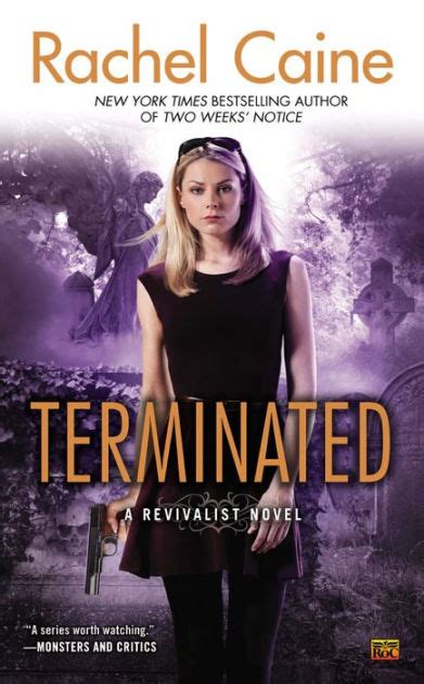 Terminated Revivalist Series 3 By Rachel Caine Julia