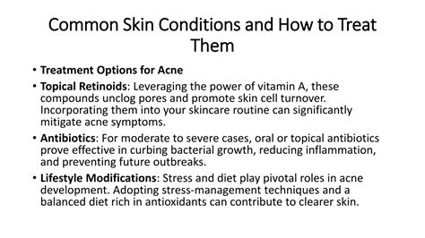 Ppt Common Skin Conditions And How To Treat Them Powerpoint Presentation Id12818737