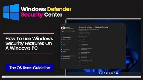 Windows Defender Security Center How To Secure Your Pc