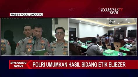 Breaking News Hasil Sidang Putusan Etik Richard Eliezer Tetap Jadi