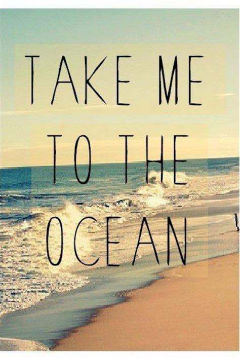 Pin By Laura Bowling On Ocean World Summertime Quotes Beach Quotes