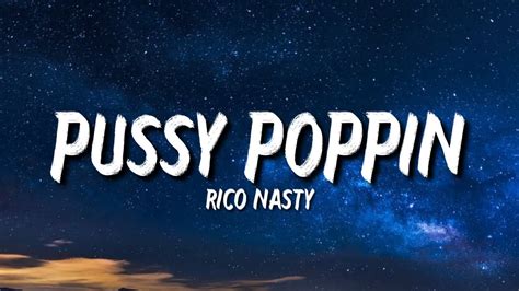 Rico Nasty Pussy Poppin Lyrics I Dont Really Talk Like This I