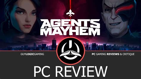Agents of Mayhem - Logic Review (re-upload) - YouTube