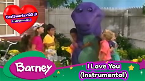 Barney I Love You Instrumental From Three Wishes Youtube