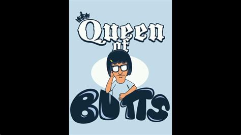 Queen Of Butts Youtube