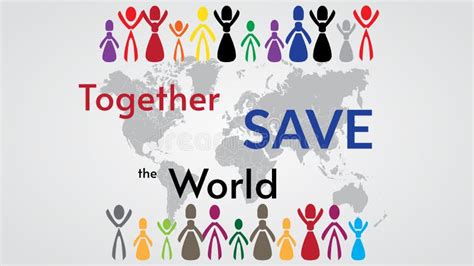 Together We Can Save The World Text With Figures Standing Hand In Hand
