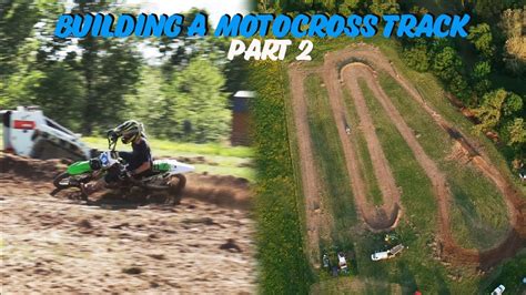 Motocross Track Build Pt 2 Starting From Scratch On 5 Acres Youtube
