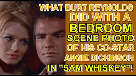 What Burt Reynolds Did With A Bedroom Scene Photo Of His Co Star Angie