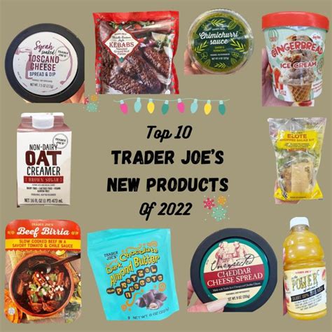 Best New Trader Joes Products Of 2022 Find Out The Best Product
