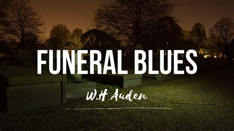 Funeral Blues Whauden Youtube