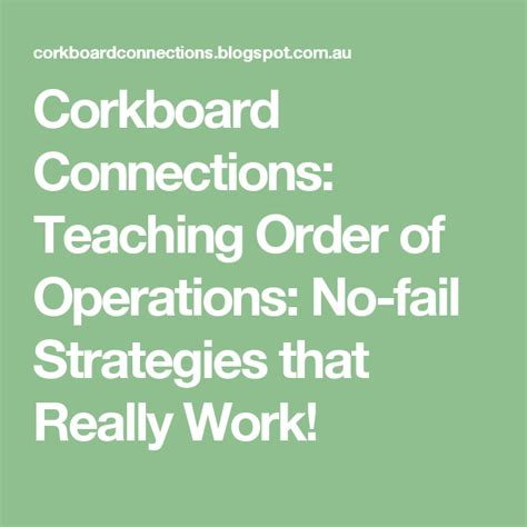 Corkboard Connections Teaching Order Of Operations No Fail Strategies