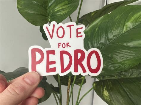 Vote For Pedro Sticker Etsy