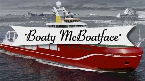 Why Boaty Mcboatface Is The Best Thing To Happen To Science In A Long