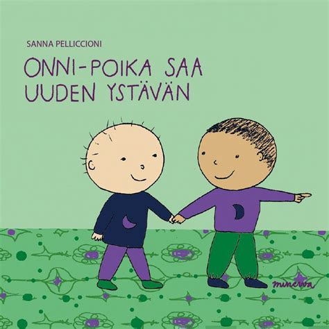 Onni Poika Saa Uuden Ystävän Minerva Verkkokauppa