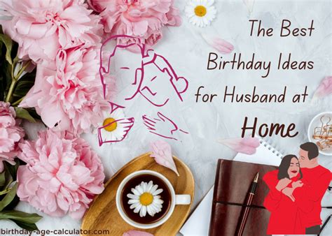 Learn The Best Birthday Ideas For Husband At Home Birthday Blogs