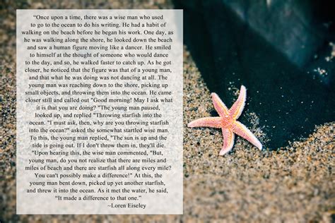 No one has added any quotes, maybe you should be the first! Starfish Poems