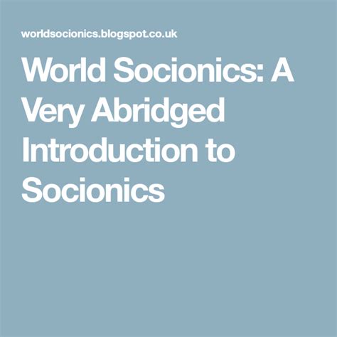 World Socionics A Very Abridged Introduction To Socionics