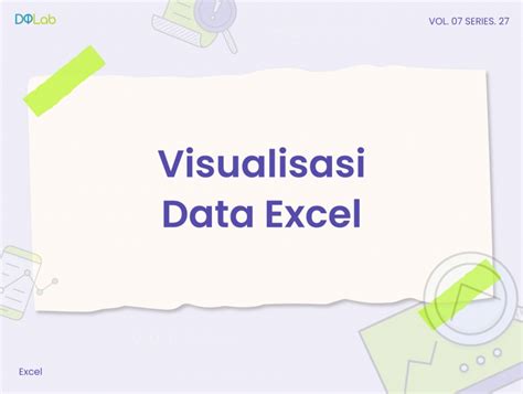 Tutorial Membuat Visualisasi Excel Dengan Banyak Data