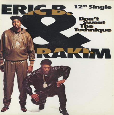 Eric B And Rakim Dont Sweat The Technique Releases Discogs
