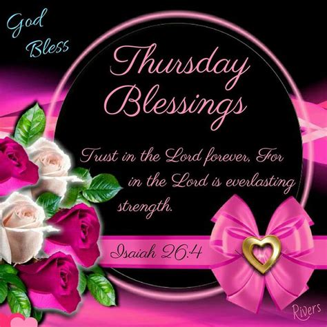 Get good morning wishes, pictures at wishgoodmorning.org. Thursday Blessings. Isaiah 26:4- God Bless. | Morning ...