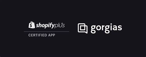 gorgias is officially a shopify plus app partner and the only customer support app gorgias