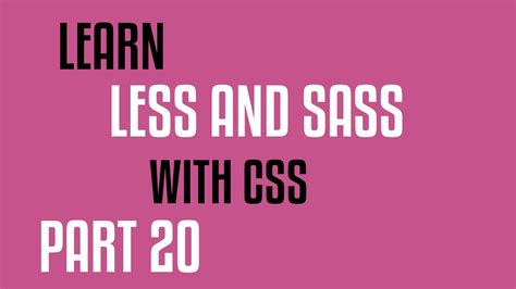 Operators In Sass Part 20 Learn Less And Sass With Css Youtube
