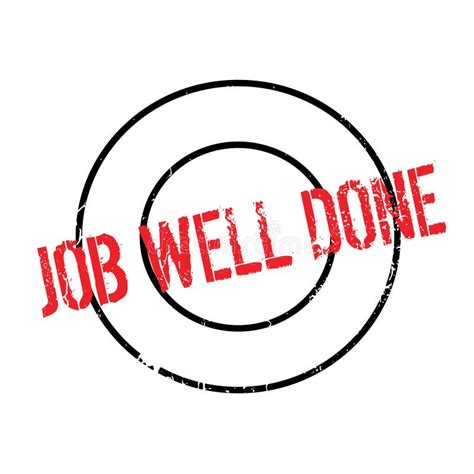 Job Well Done Rubber Stamp Stock Vector Illustration Of Appreciation