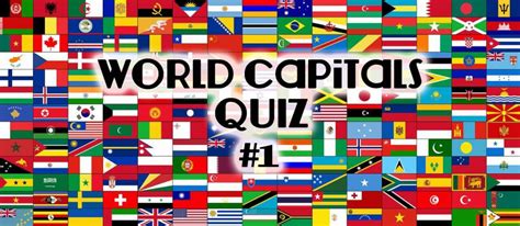 World Capitals Quiz 1 Quizfinite