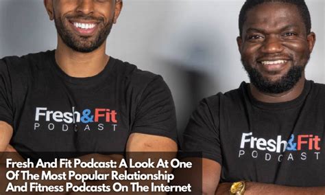 What Is Fresh And Fit Podcast All About