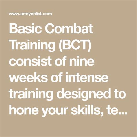 Basic Combat Training Bct Consist Of Nine Weeks Of Intense Training