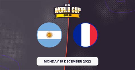 Argentina Vs France World Cup 2022 Prediction Odds And Betting Tips