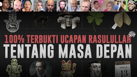 Mencengangkan Terbukti Ucapan Rasulullah Tentang Masa Depan Kompilasi Reaksi Youtube