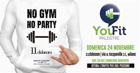 No Gym No Party La Grande Festa Youfit Palestreyoufit Palestre Milano