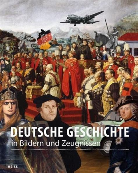 Deutsche Geschichte in Bildern und Zeugnissen - Buch ...