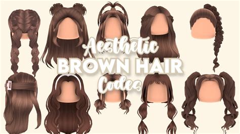 25 Aesthetic Brown Hair Codes For Bloxburg And Roblox Youtube Brown