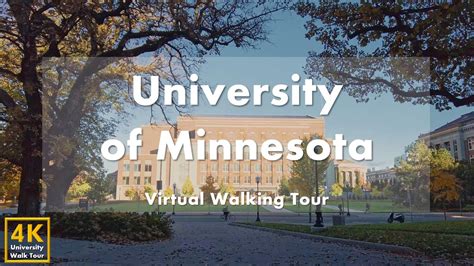 University Of Minnesota Virtual Walking Tour 4k 60fps Youtube