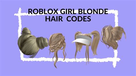 Roblox Blonde Hair Id Codes 50 Aesthetic Blonde Hair Codes How To
