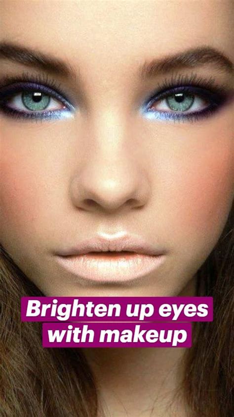 Brighten Up Eyes With Makeup An Immersive Guide By Carita Godwin
