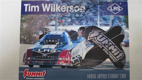 2017 Autographed Lrs Summit Racing Funny Car 2 Tim Wilkerson