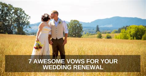 Awesome Vows For Your Wedding Renewal One Extraordinary Marriage