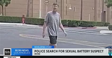 Irvine Police Searching For Sexual Battery Suspect That Attacked A Woman Near Uci Cbs Los Angeles