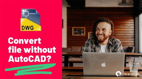 How To Convert A Dwg File Without Autocad Youtube