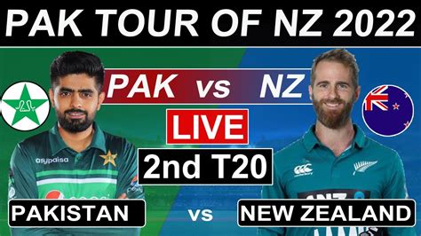 Pakistan Vs New Zealand 2nd T20 Match Live Score Commentary Pak Vs Nz 2nd T20 Tri Series Live